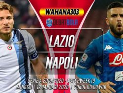 Prediksi Lazio vs Napoli, 4 Januari 2026 Pukul 18.30 WIB