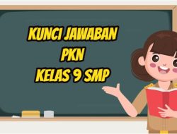 Kunci Jawaban PKN Kelas 9 Halaman 117-118