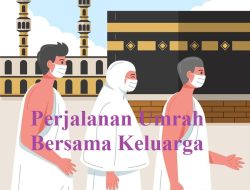 Jemaah Umrah Lampung Kini Khawatir, Antara Ibadah dan Kekhawatiran Keluarga